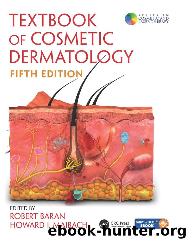 Textbook of Cosmetic Dermatology, Fifth Edition by Robert Baran & Howard l. Maibach