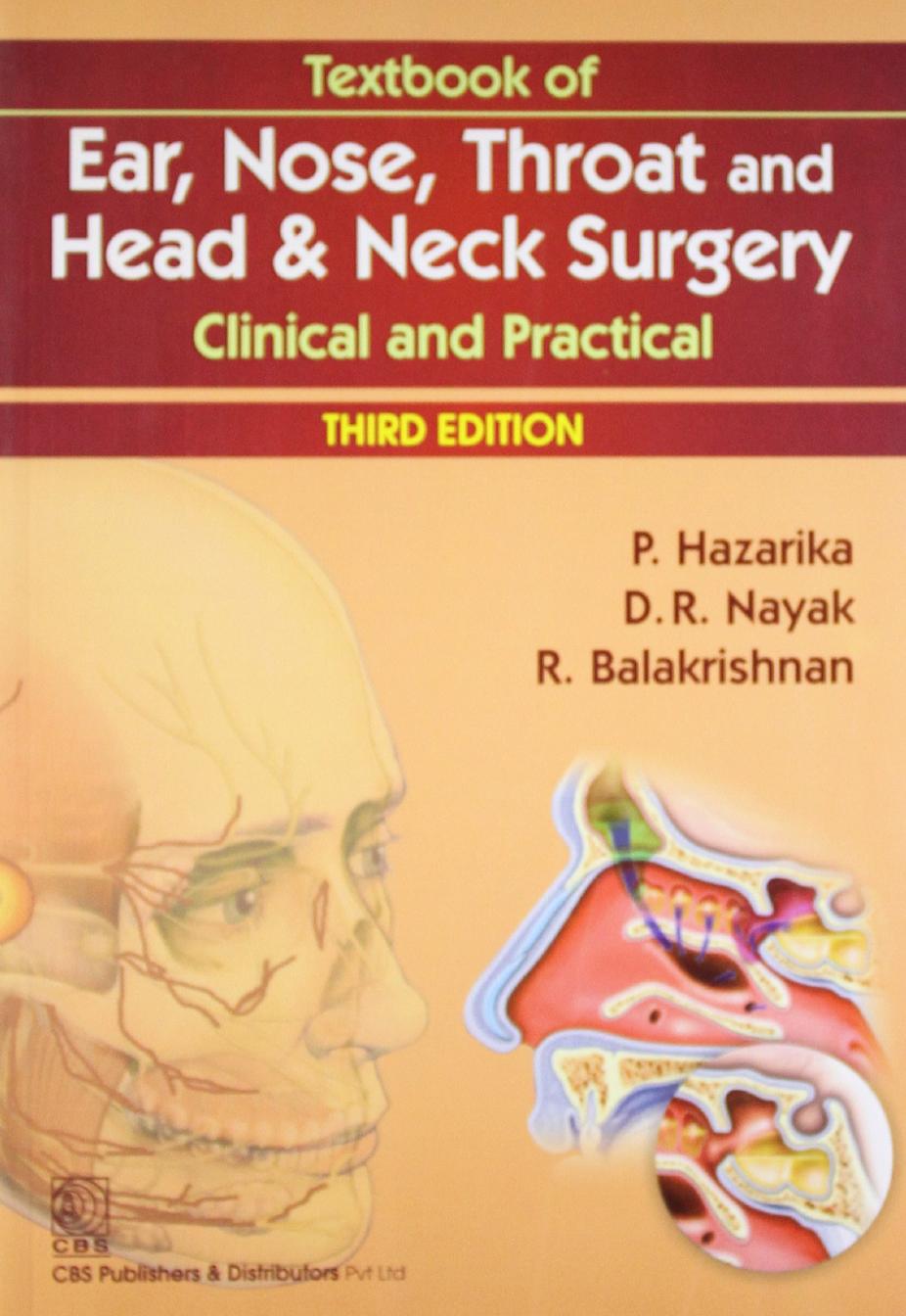 Textbook of Ear, Nose, Throat and Head and Surgery: Clinical and practical Ed 4 by Unknow
