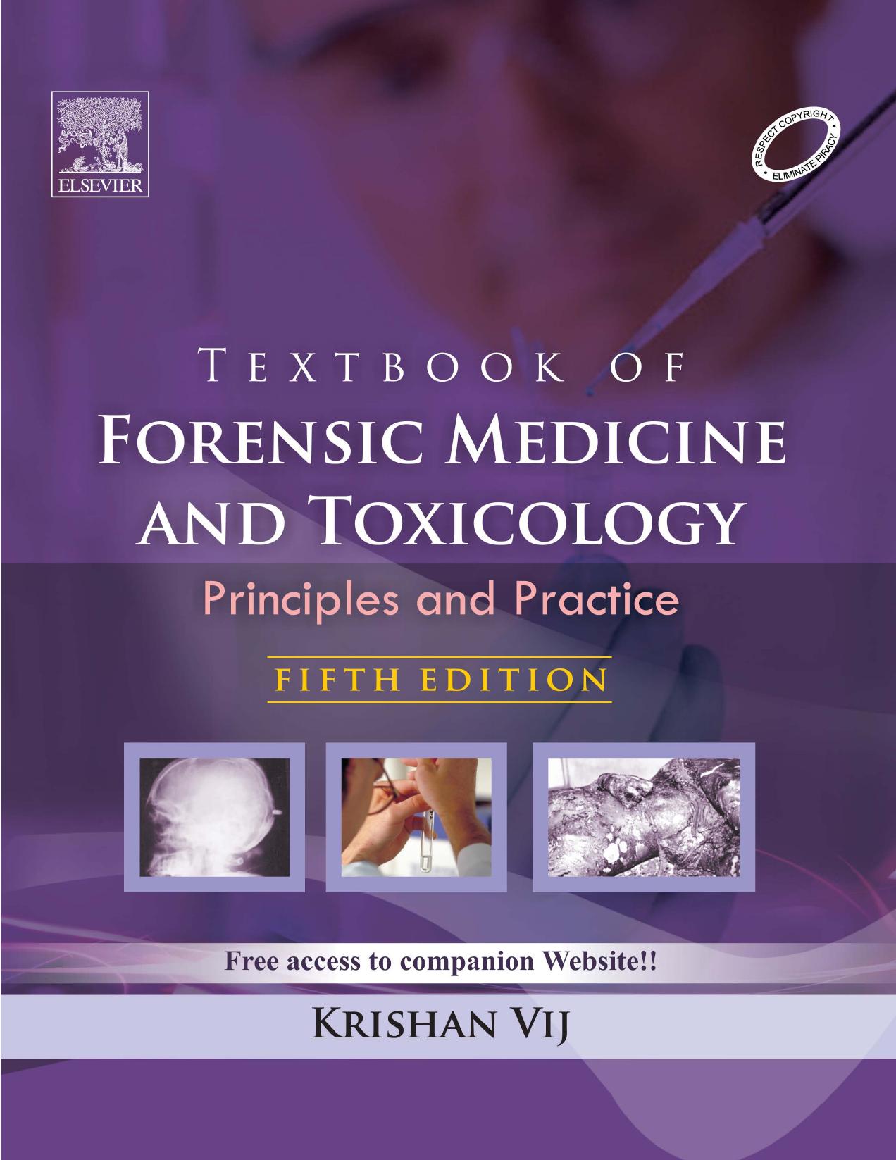 Textbook of Forensic Medicine and Toxicology by Vij Krishan