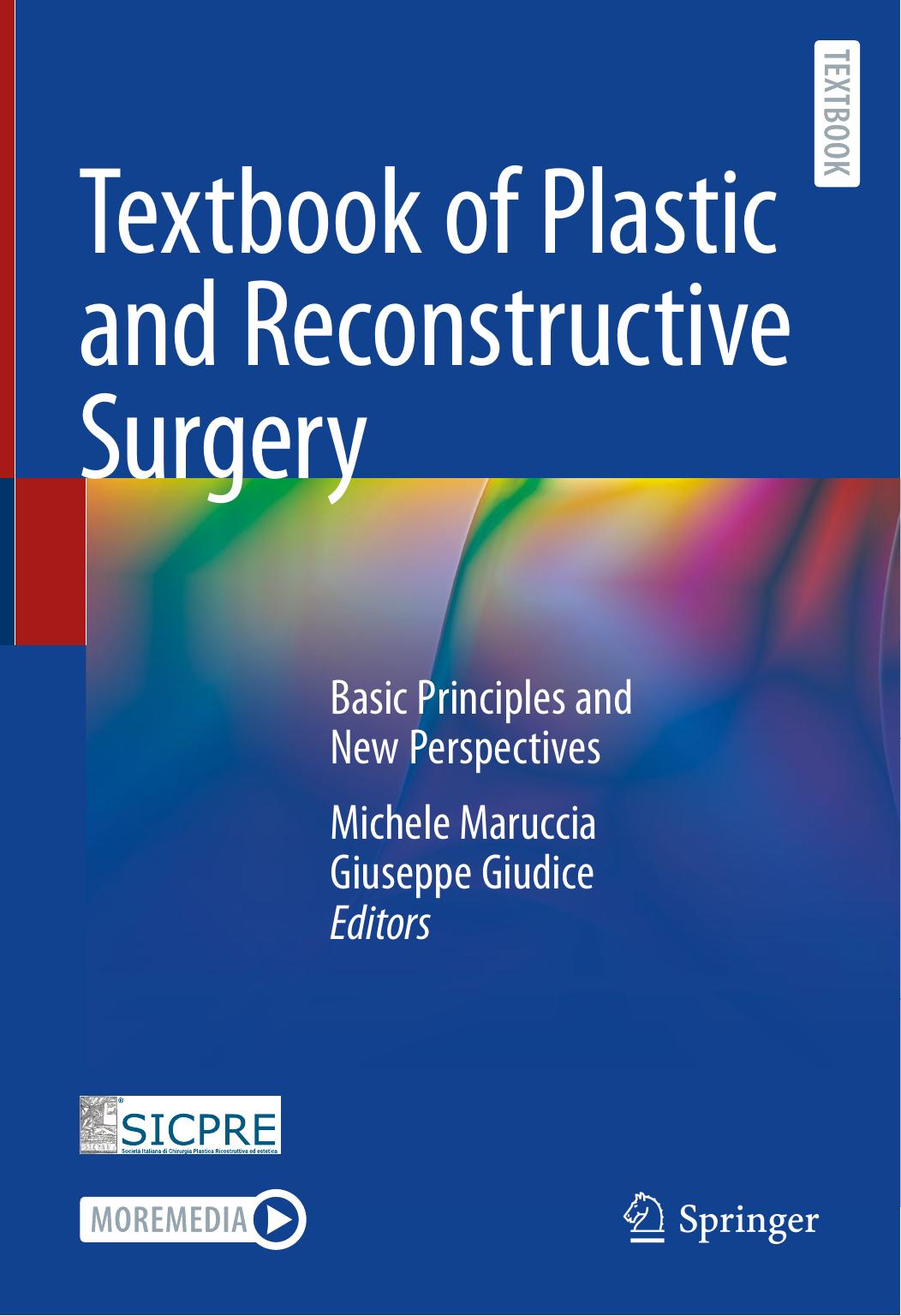 Textbook of Plastic and Reconstructive Surgery: Basic Principles and New Perspectives by Michele Maruccia Giuseppe Giudice
