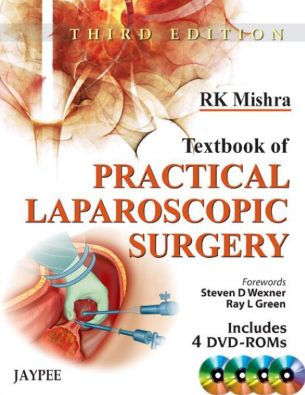 Textbook of Practical Laparoscopic Surgery by RK Mishra