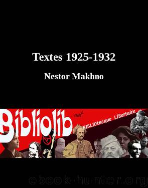 Textes 1925-1932 by Nestor Makhno
