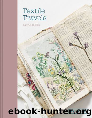Textile Travels by Kelly Anne;
