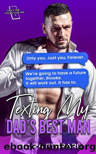 Texting My Dad's Best Friend : A Steamy Standalone Insta love Romance by Flora Ferrari