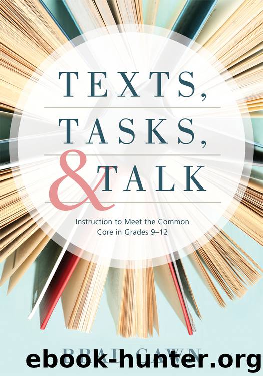 Texts, Tasks, and Talk by Brad Cawn