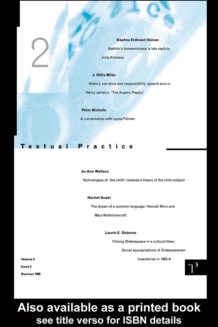 Textual Practice: Volume 9 Issue 2 by Alan Sinfield