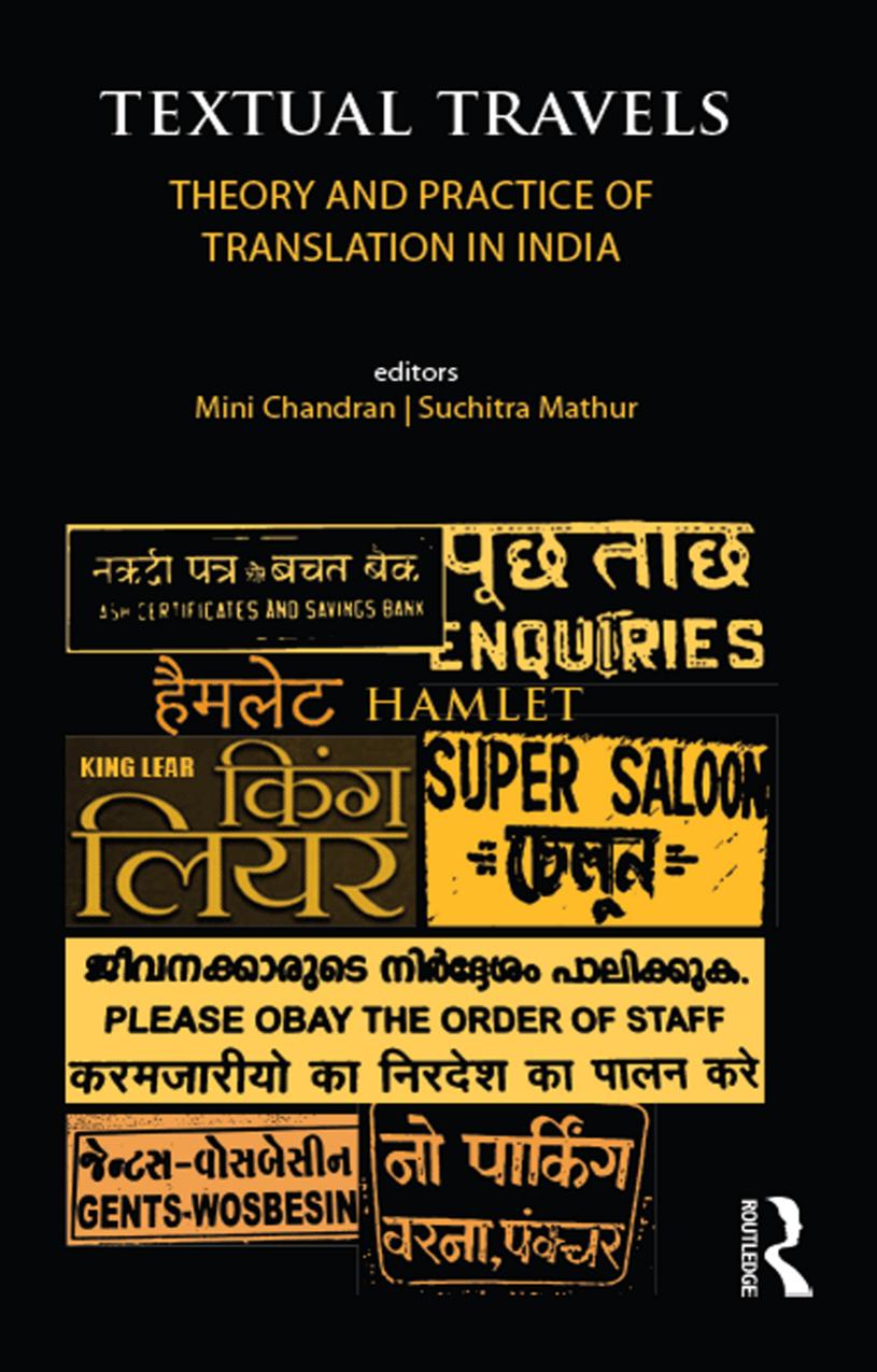 Textual Travels: Theory and Practice of Translation in India by Mini Chandran; Suchitra Mathur