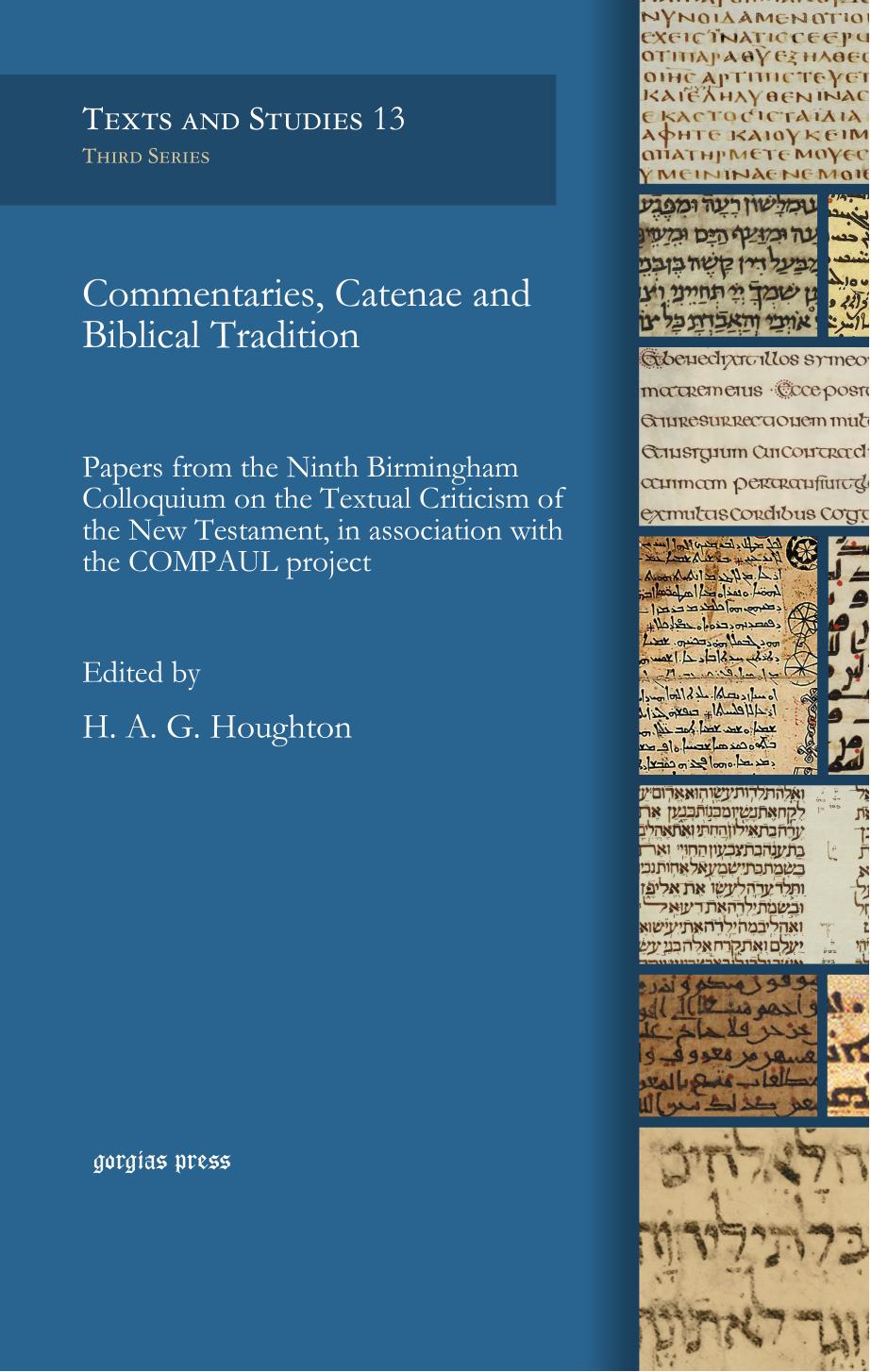 Textual Variation: Theological and Social Motivation by ed. H.A.G. Houghton and D.C. Parker