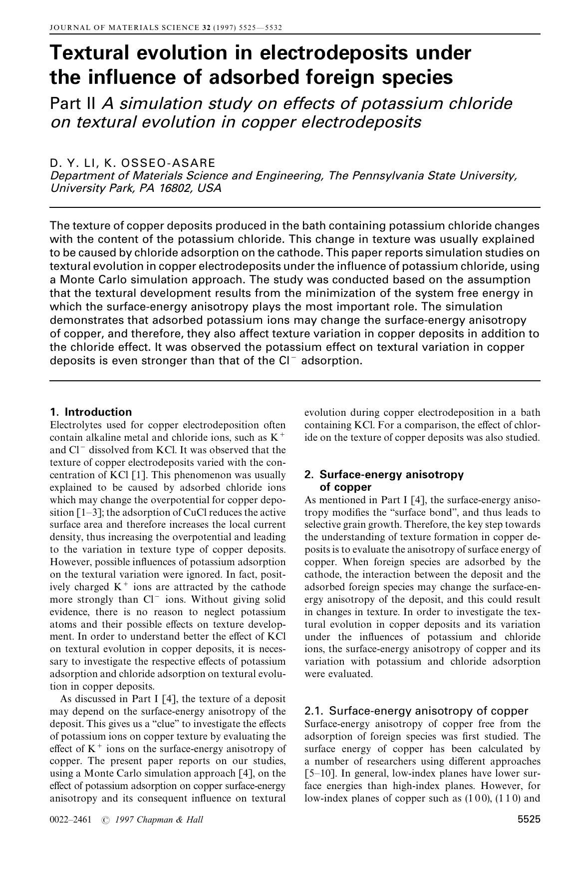 Textural evolution in electrodeposits under the influence of adsorbed foreign species: Part II A simulation study on effects of potassium chlorideon textural evolution in copper electrodeposits by Unknown