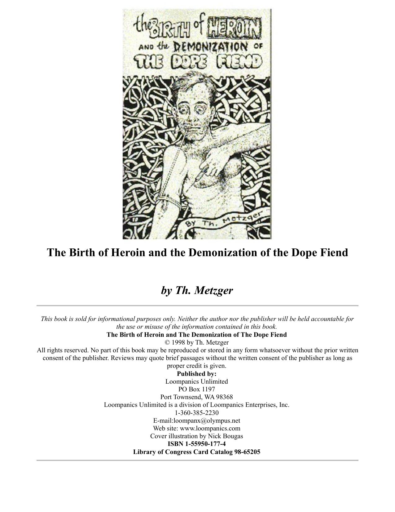 Th. Metzger - The Birth of Heroin and the Demonization of the Dope Fiend by pdf