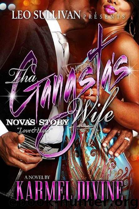 Tha’ Gangsta’s Wife: Nova's Story by Karmel Divine