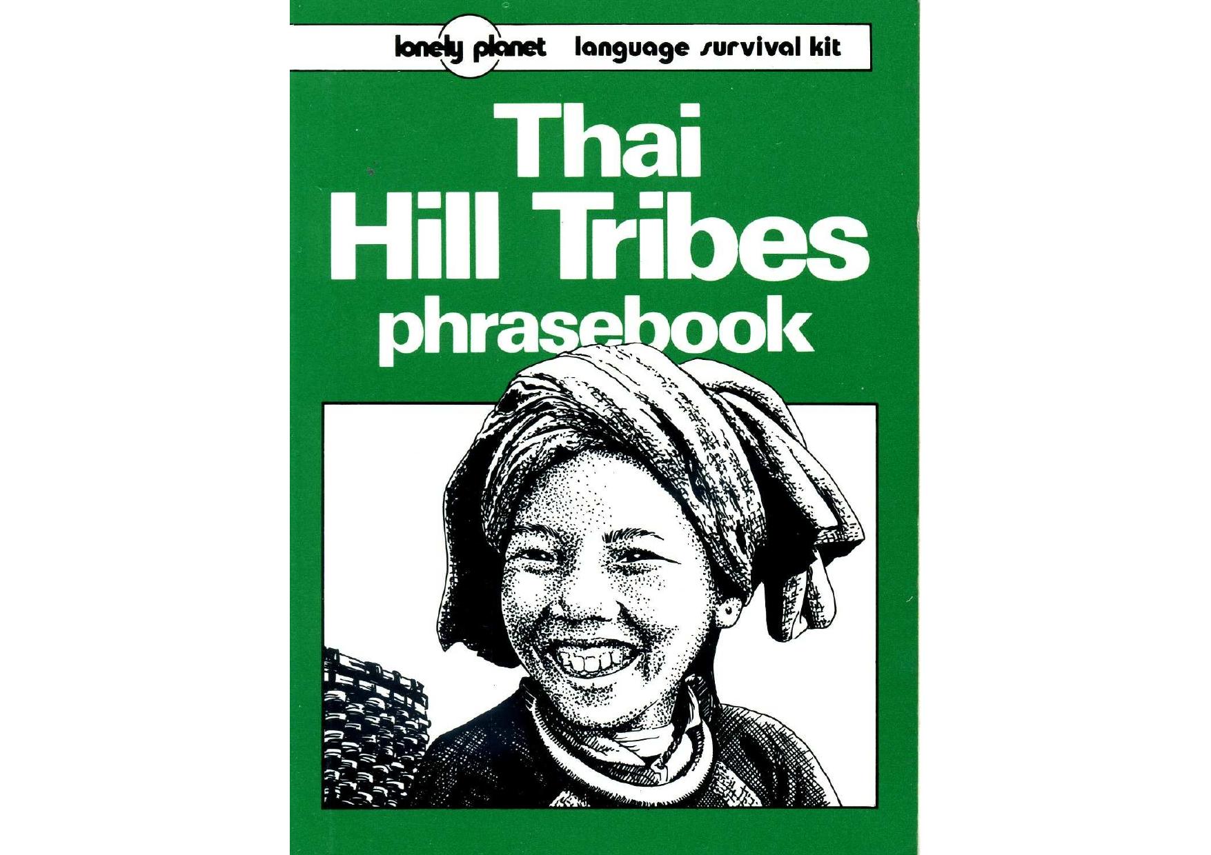 Thai Hill Tribes (Lonely Planet Phrasebook) by Bradley David
