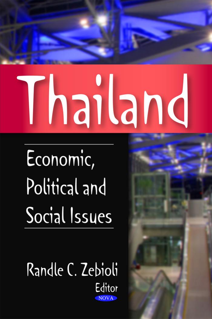 Thailand: Economic, Political and Social Issues by Randle C. Zebioli