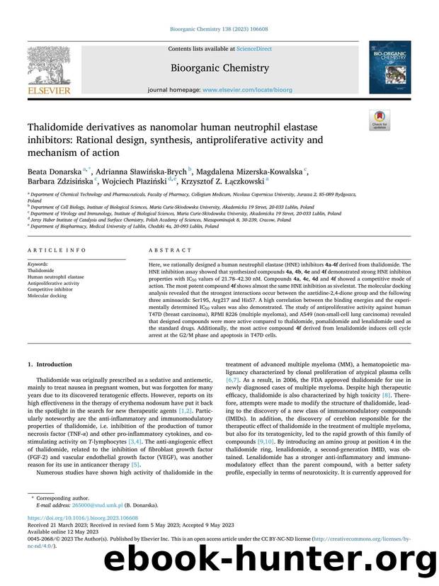 Thalidomide derivatives as nanomolar human neutrophil elastase inhibitors: Rational design, synthesis, antiproliferative activity and mechanism of action by unknow