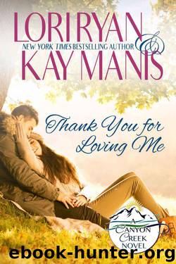 Thank You For Loving Me by Lori Ryan & Kay Manis