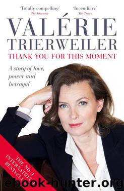 Thank You for This Moment by Valérie Trierweiler