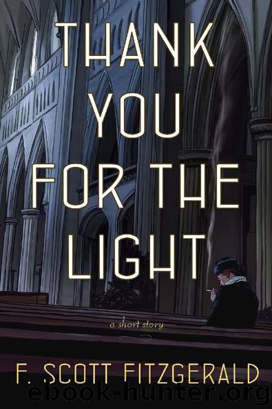 Thank You for the Light by F. Scott Fitzgerald