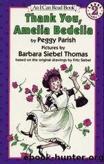 Thank You, Amelia Bedelia by Parish Peggy