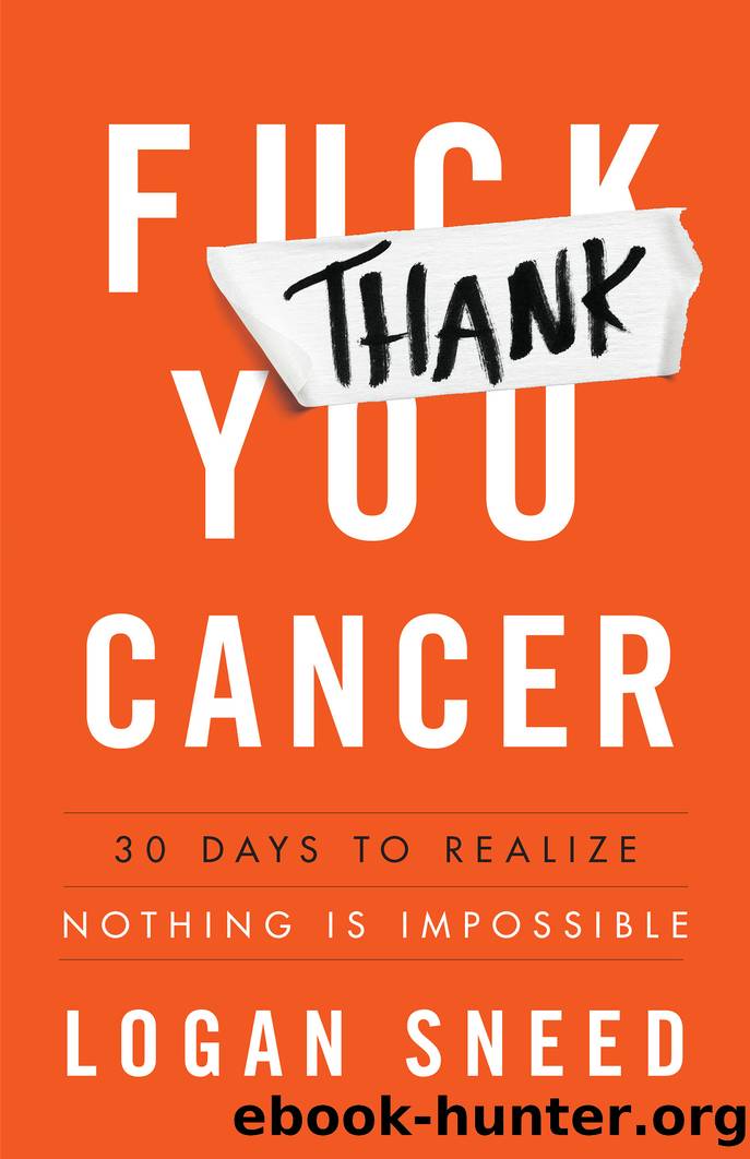 Thank You, Cancer by Logan Sneed