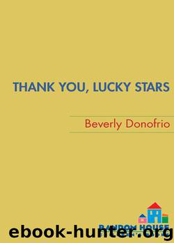 Thank You, Lucky Stars by Beverly Donofrio