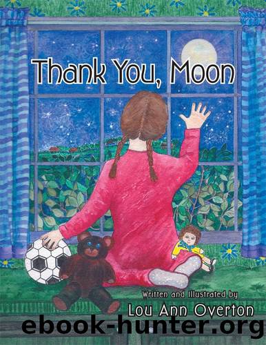 Thank You, Moon by Lou Ann Overton