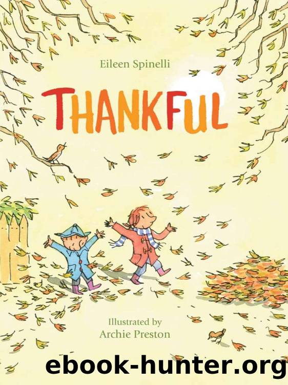 Thankful by Eileen Spinelli & Archie Preston