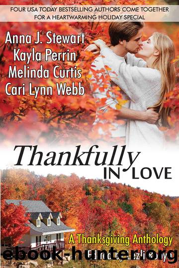 Thankfully in Love by Anna J. Stewart & Kayla Perrin & Melinda Curtis & Cari Lynn Webb