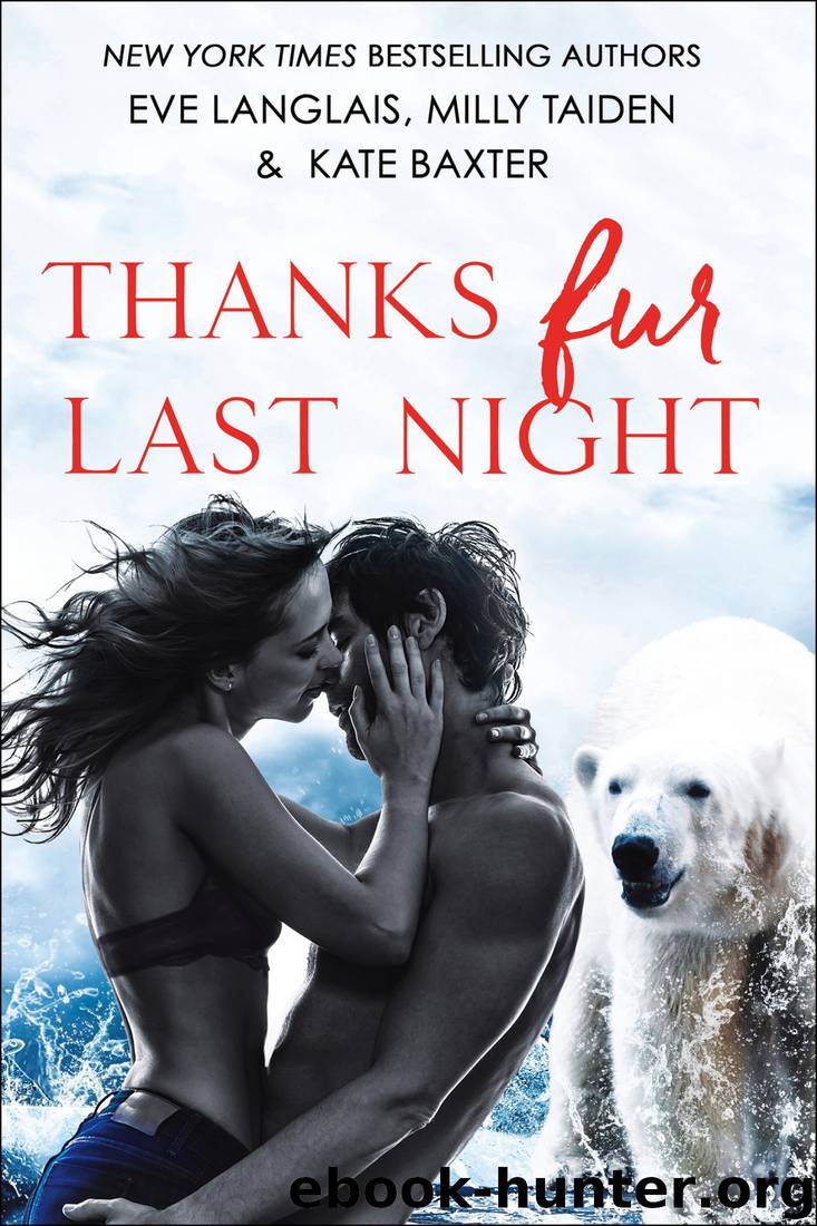 Thanks Fur Last Night by Eve Langlais