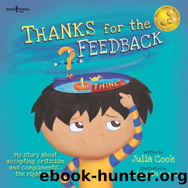 Thanks for the Feedback by Julia Cook