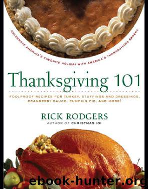 Thanksgiving 101 by Rick Rodgers