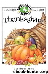 Thanksgiving Cookbook by Gooseberry Patch