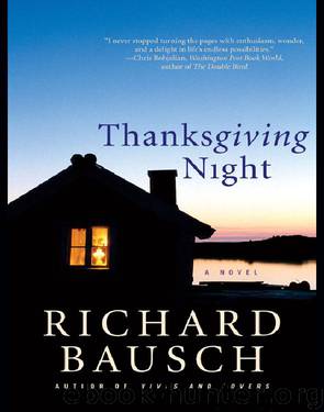 Thanksgiving Night by Richard Bausch