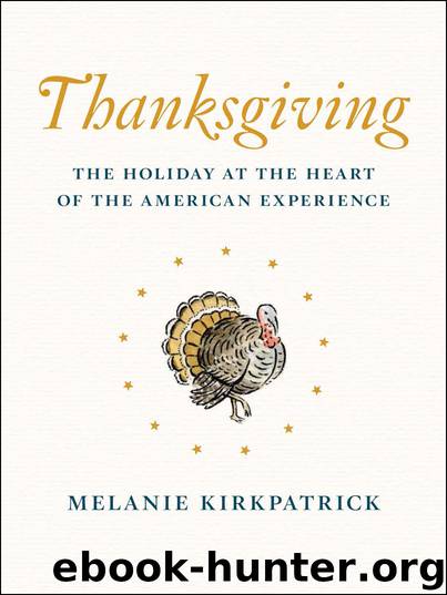Thanksgiving by Melanie Kirkpatrick