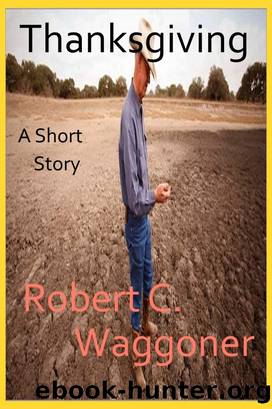 Thanksgiving by Robert C. Waggoner