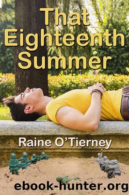 That 18th Summer by Raine O'Tierney