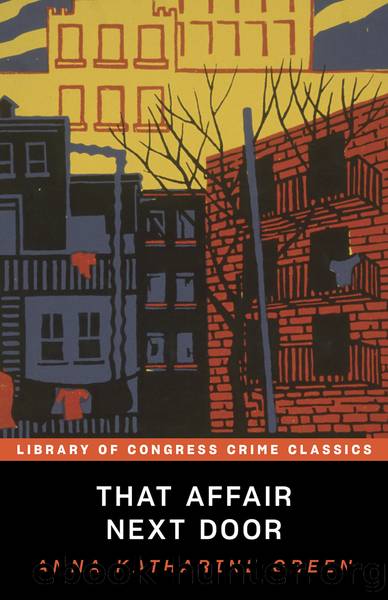 That Affair Next Door by Anna Katharine Green