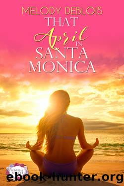 That April in Santa Monica by Melody DeBlois