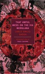 That Awful Mess on the via Merulana by Carlo Emilio Gadda; Italo Calvino; William Weaver
