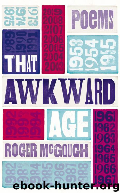 That Awkward Age by Roger McGough