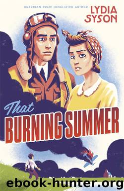 That Burning Summer by Lydia Syson