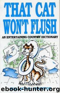 That Cat Won't Flush by Wallace O. Chariton