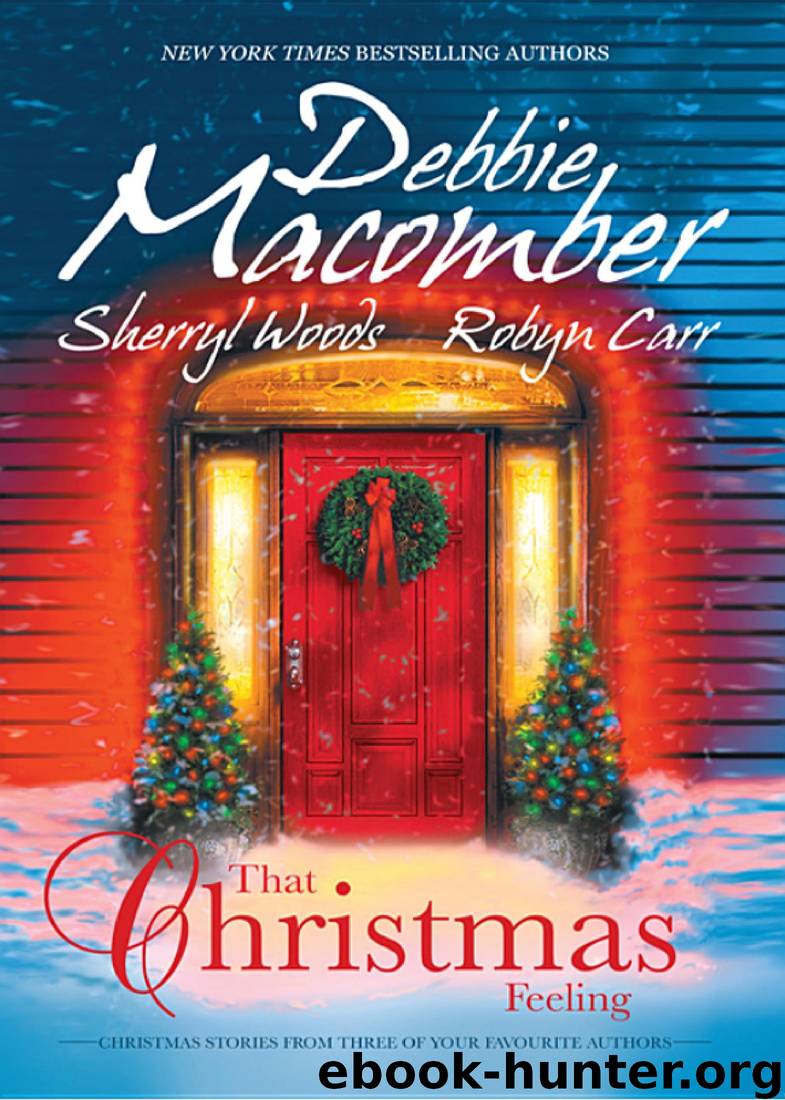 That Christmas FeelingSilver BellsThe Perfect HolidayUnder the Christmas Tree by Debbie Macomber & Sherryl Woods & Robyn Carr