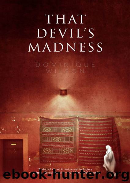 That Devil's Madness by Dominique Wilson
