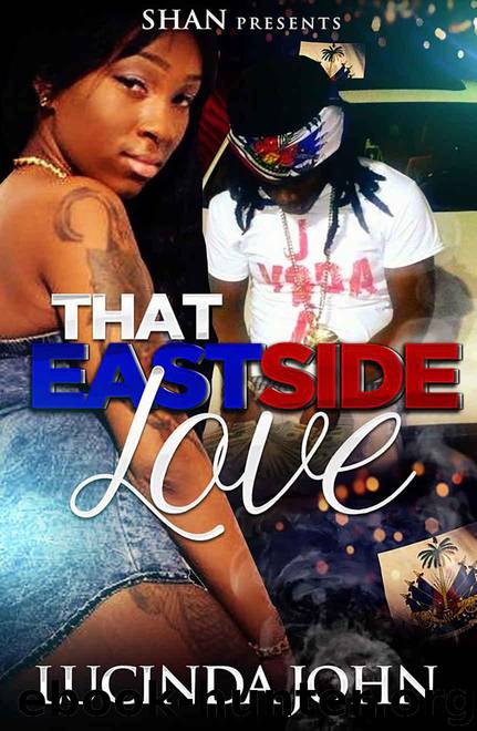 That East Side Love by John Lucinda