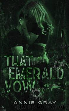 That Emerald Vow (The Crimson Creed Book 2) by Annie Gray