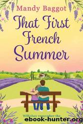 That First French Summer by Mandy Baggot
