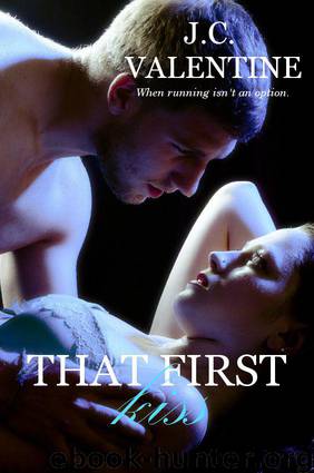 That First Kiss by J.C. Valentine