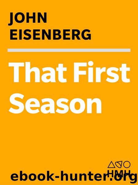 That First Season by John Eisenberg
