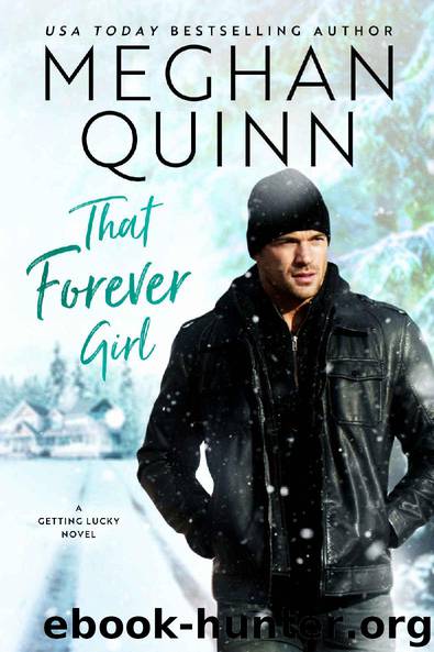 That Forever Girl (Getting Lucky) by Meghan Quinn