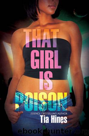 That Girl Is Poison by Tia Hines